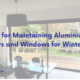 Tips for Maintaining Aluminium Doors and Windows for Winters.